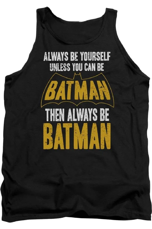 Batman Be Batman Adult Tank TopCycling tank